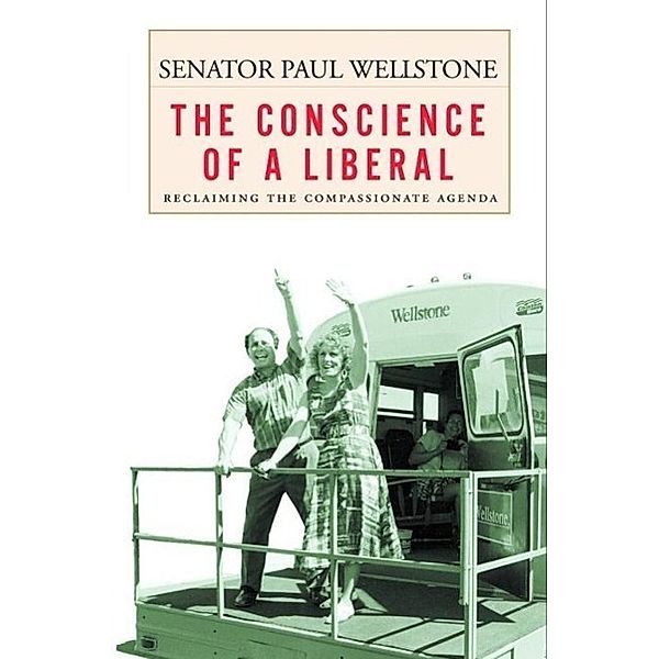 The Conscience of a Liberal, Paul Wellstone