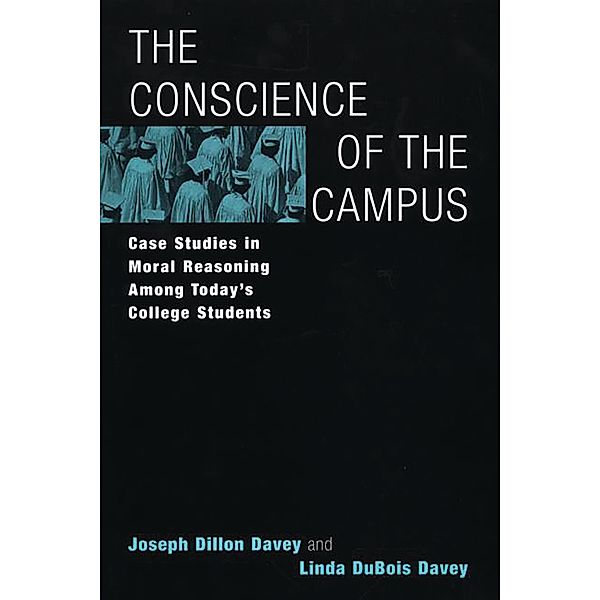 The Conscience of the Campus, Joseph Dillon Davey, Linda DuBois Davey