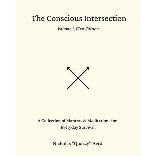 The Conscious Intersection, Nicholas Herd