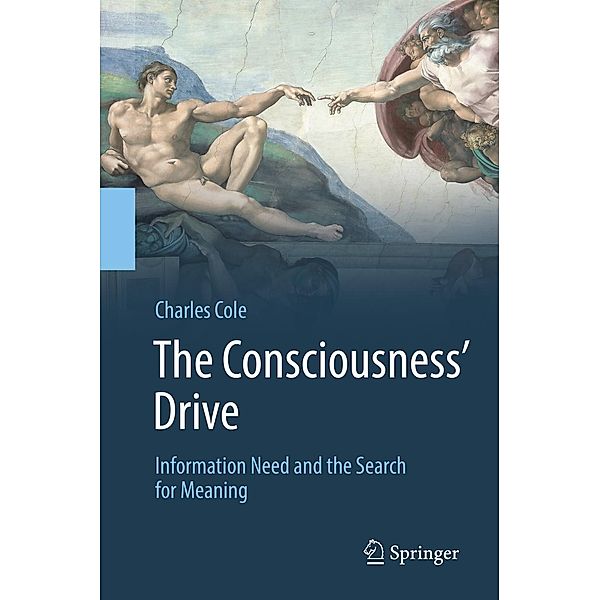 The Consciousness' Drive, Charles Cole