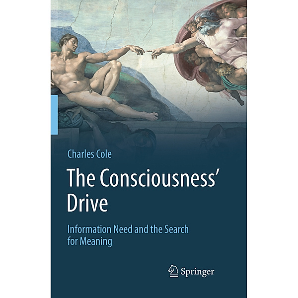The Consciousness' Drive, Charles Cole