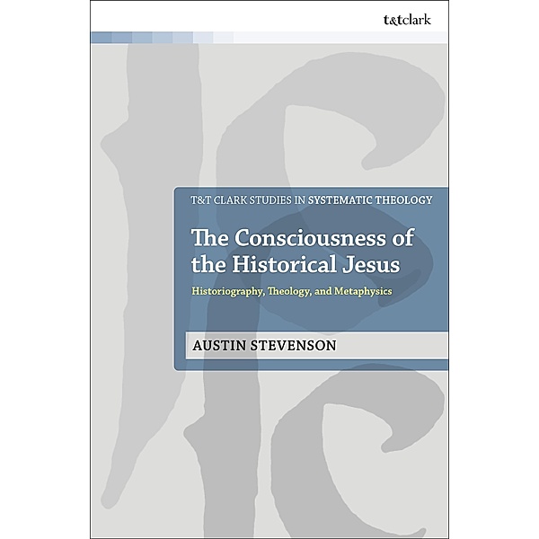 The Consciousness of the Historical Jesus, Austin Stevenson