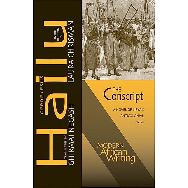 The Conscript / Modern African Writing, Gebreyesus Hailu