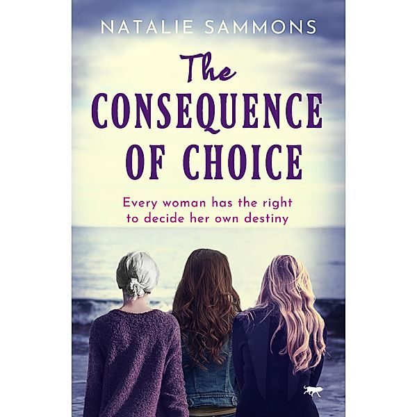 The Consequence of Choice, Natalie Sammons