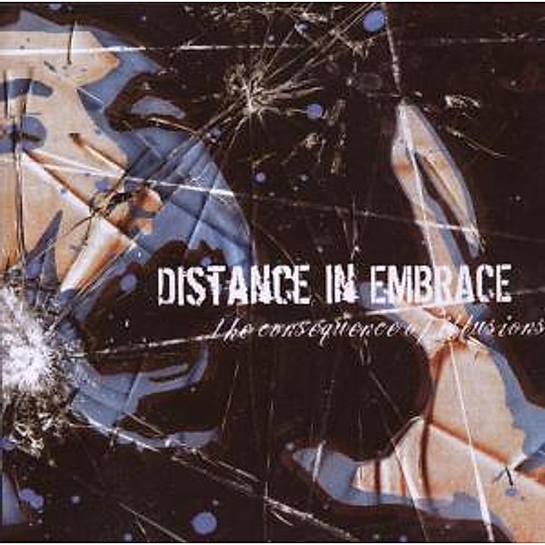 The Consequence Of Illusions, Distance In Embrace