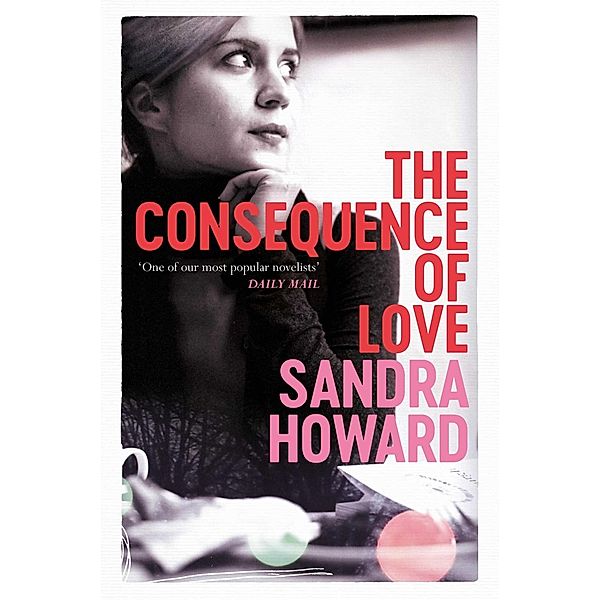 The Consequence of Love, Sandra Howard