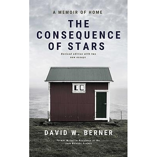 The Consequence of Stars, David W. Berner