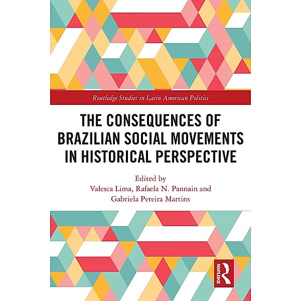 The Consequences of Brazilian Social Movements in Historical Perspective