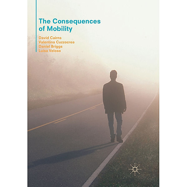 The Consequences of Mobility, David Cairns, Valentina Cuzzocrea, Daniel Briggs, Luísa Veloso