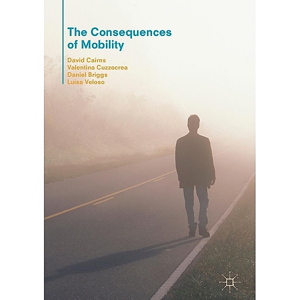 The Consequences of Mobility / Progress in Mathematics, David Cairns, Valentina Cuzzocrea, Daniel Briggs, Luísa Veloso