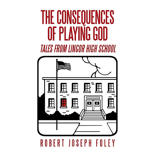 The Consequences of Playing God, Robert Joseph Foley