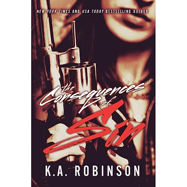 The Consequences of Sin, K. A. Robinson