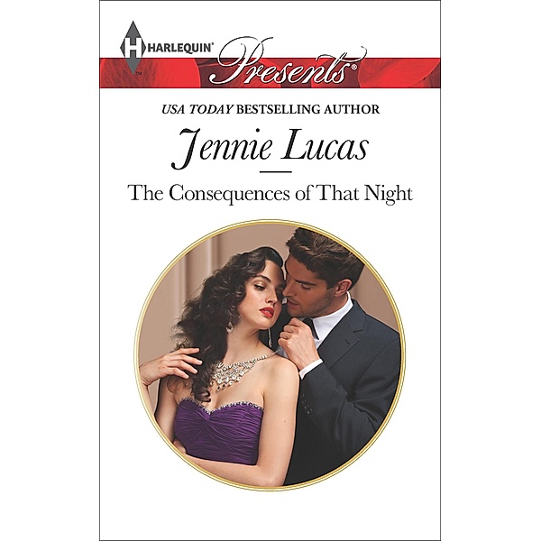 The Consequences of That Night / At His Service, Jennie Lucas