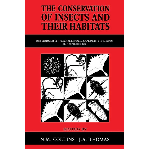 The Conservation of Insects and Their Habitats
