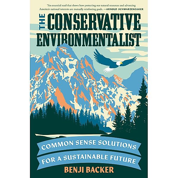 The Conservative Environmentalist, Benji Backer