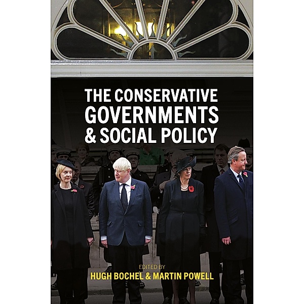 The Conservative Governments and Social Policy