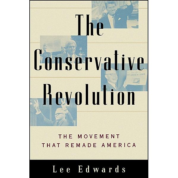 The Conservative Revolution, Lee Edwards