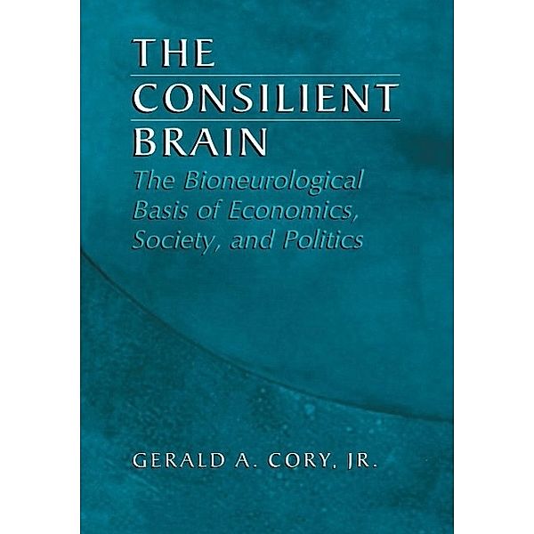 The Consilient Brain, Gerald A. Cory Jr.