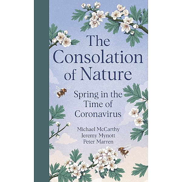 The Consolation of Nature, Michael McCarthy, Jeremy Mynott, Peter Marren