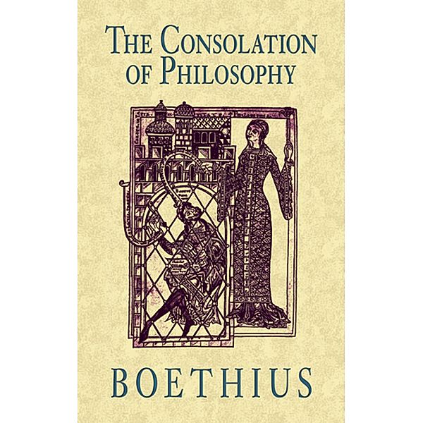 The Consolation of Philosophy, Boethius