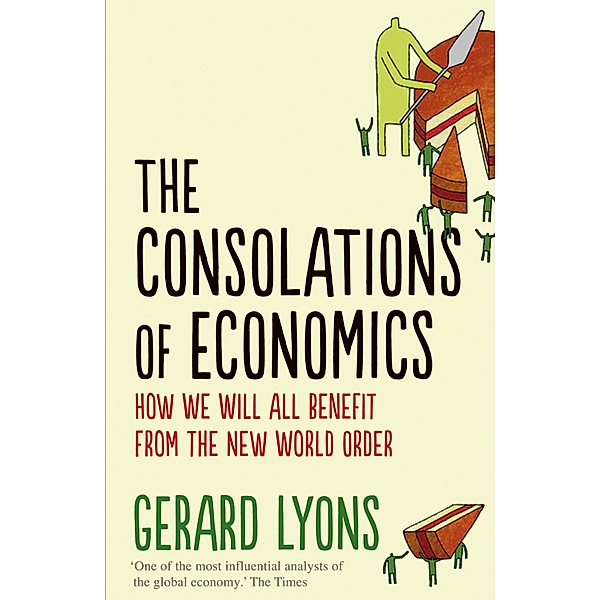 The Consolations of Economics, Gerard Lyons