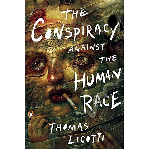 The Conspiracy against the Human Race, Thomas Ligotti