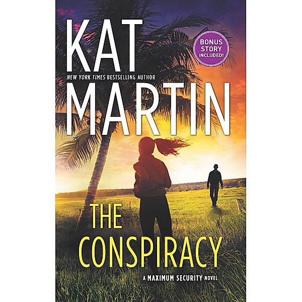 The Conspiracy / Maximum Security Bd.1, Kat Martin