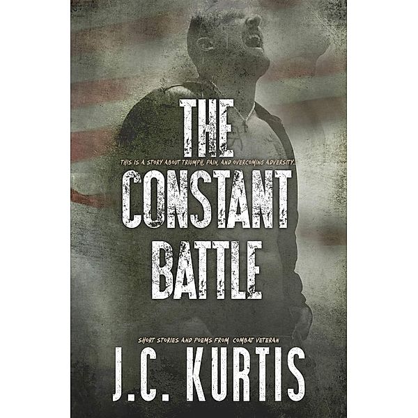 The Constant Battle, J. C. Kurtis
