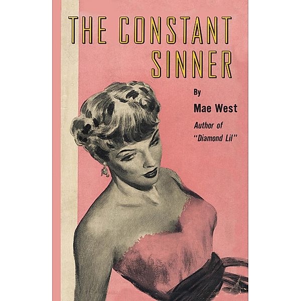 The Constant Sinner, Mae West