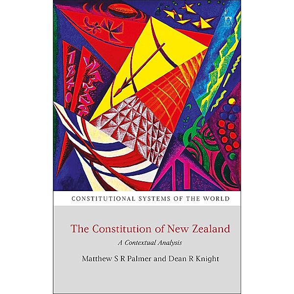 The Constitution of New Zealand, Matthew Sr Palmer, Dean R Knight