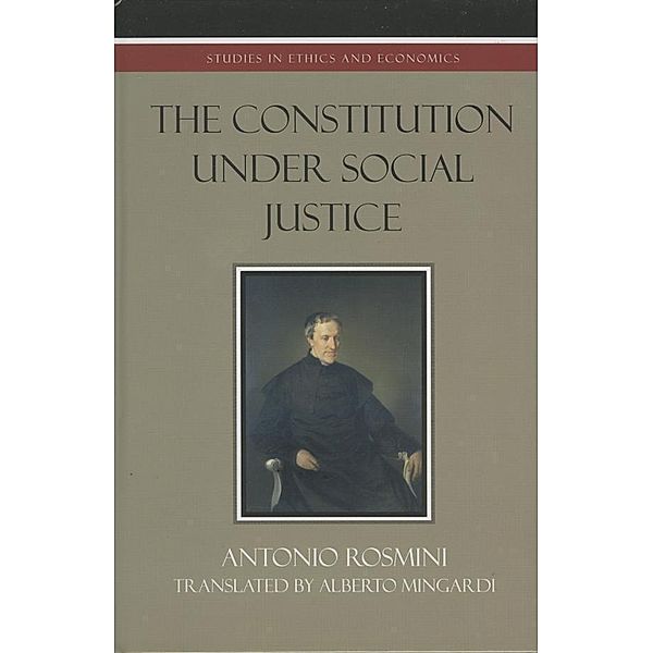 The Constitution Under Social Justice, Antonio Rosmini