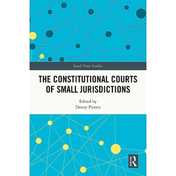 The Constitutional Courts of Small Jurisdictions