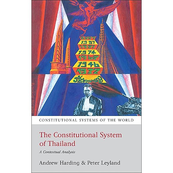 The Constitutional System of Thailand, Andrew Harding, Peter Leyland