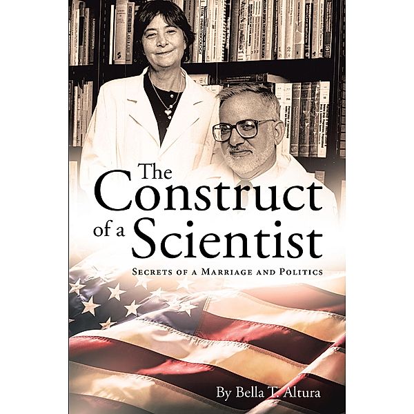 The Construct of a Scientist, Bella T Altura