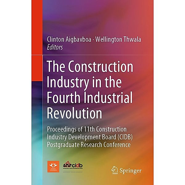 The Construction Industry in the Fourth Industrial Revolution