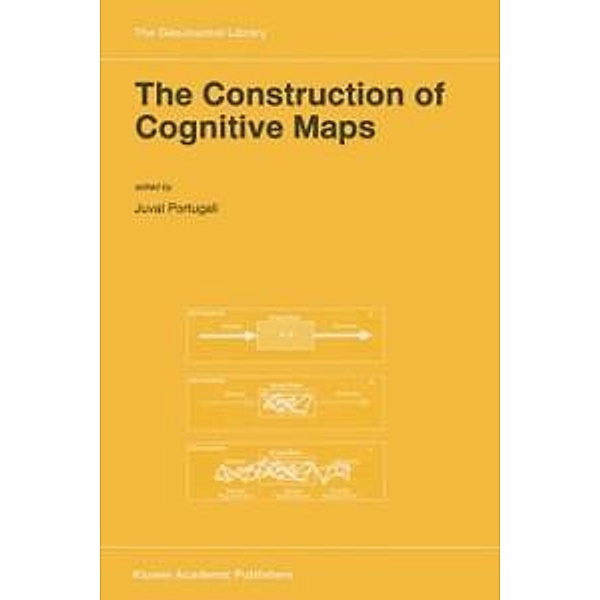 The Construction of Cognitive Maps / GeoJournal Library Bd.32