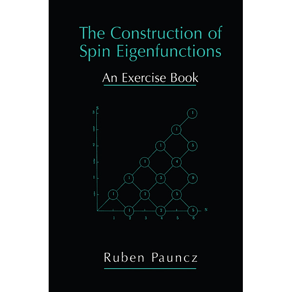 The Construction of Spin Eigenfunctions, Ruben Pauncz