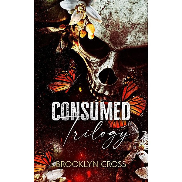 The Consumed Trilogy / The Consumed Trilogy, Brooklyn Cross