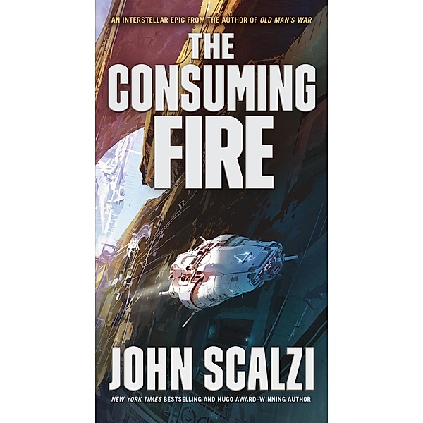 The Consuming Fire / The Interdependency Bd.2, John Scalzi