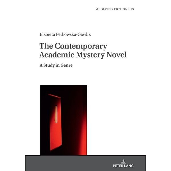 The Contemporary Academic Mystery Novel, Elzbieta Perkowska-Gawlik