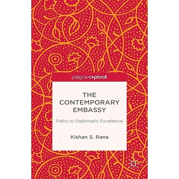 The Contemporary Embassy, Kishan S. Rana