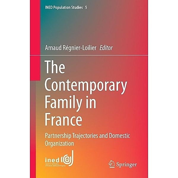 The Contemporary Family in France / INED Population Studies Bd.5