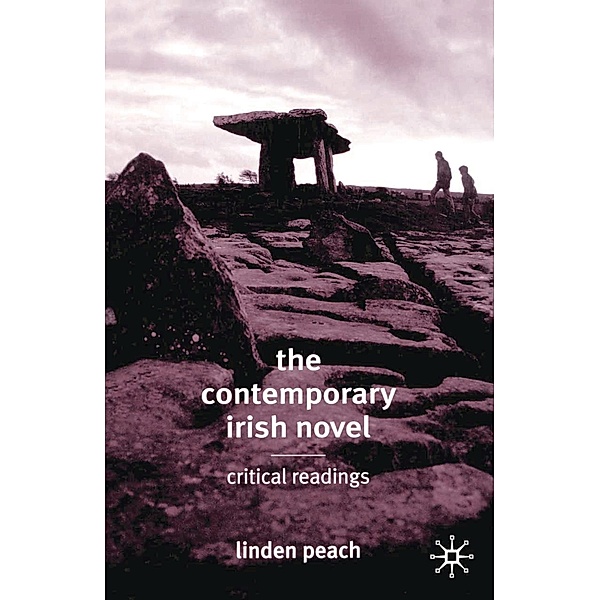 The Contemporary Irish Novel, Linden Peach