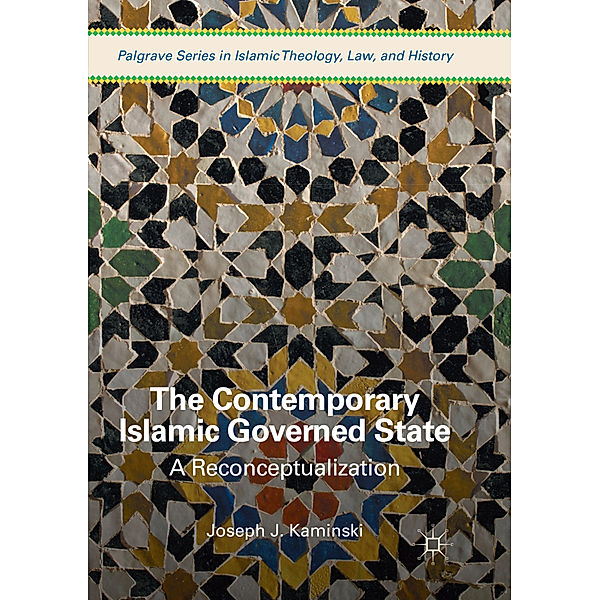 The Contemporary Islamic Governed State, Joseph J. Kaminski
