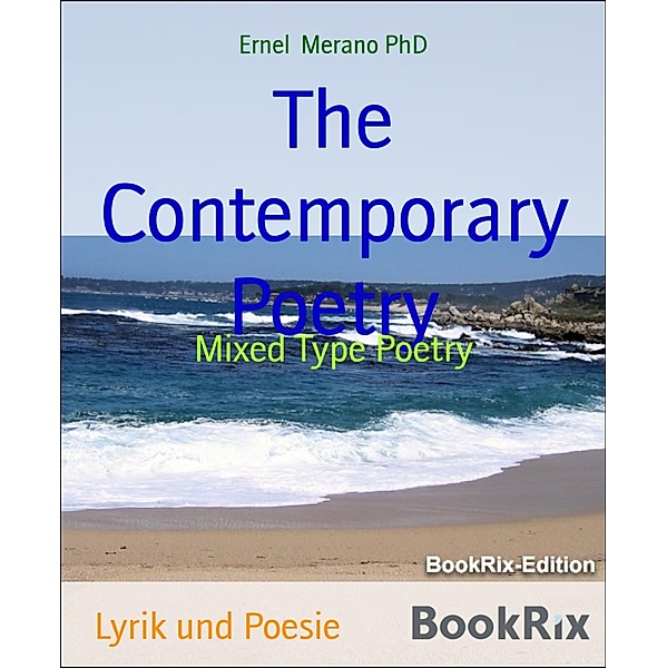 The Contemporary Poetry, Ernel Merano