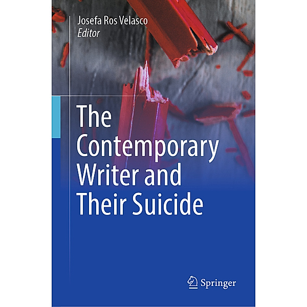 The Contemporary Writer and Their Suicide