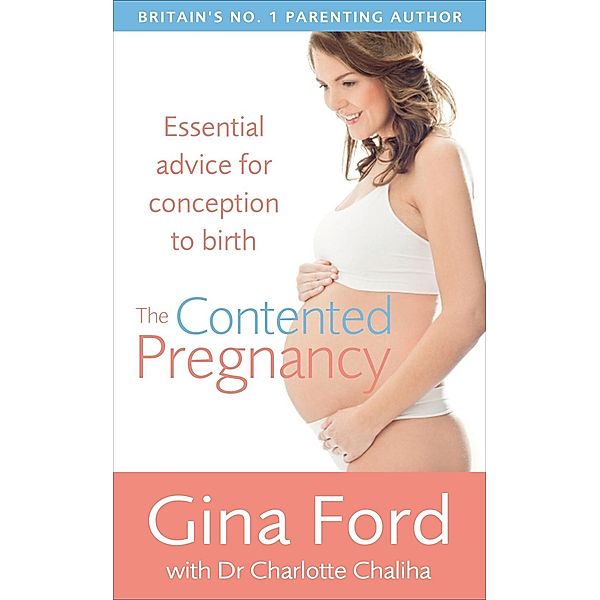 The Contented Pregnancy, Charlotte Chaliha, Gina Ford