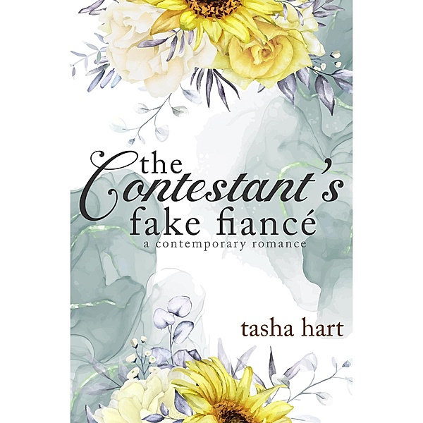 The Contestant's Fake Fiancé (A Contemporary Interracial Romance) / UnReal Marriage, Tasha Hart