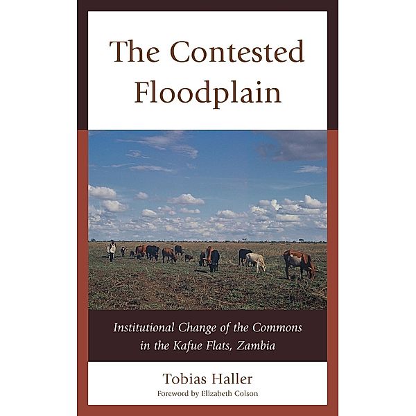 The Contested Floodplain, Tobias Haller