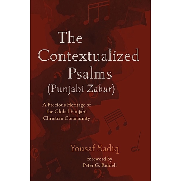 The Contextualized Psalms (Punjabi Zabur), Yousaf Sadiq